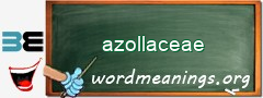 WordMeaning blackboard for azollaceae